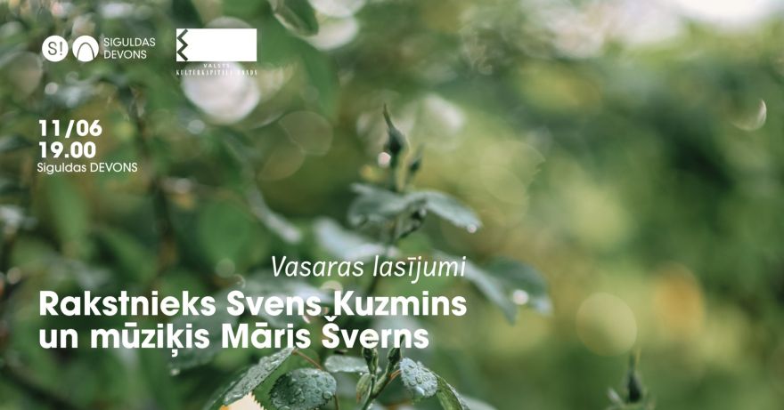 11.VI Lasījumi kopā ar rakstnieku Svenu Kuzminu un mūziķi Māri Švernu Siguldā